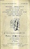  CATALOGUE N°52 AUTOMNE 1970 DE LA LIBRAIRIE PAUL PROUTE - DESSINS ORIGINAUX ANCIENS ET MODERNES DESSINS DE PIERRE LELU ESTAMPES ANCIENNES XVI XVIIIE ESTAMPES MODERNES XIXE XXE SIECLES .