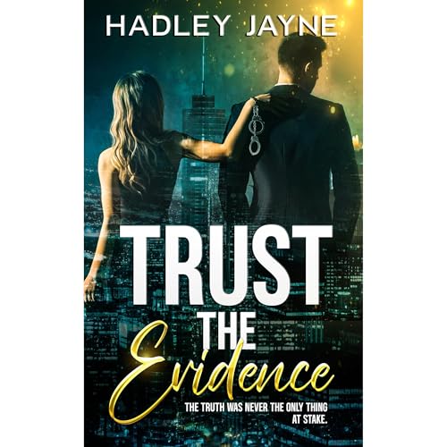Trust the Evidence Audiolibro Por Hadley Jayne arte de portada