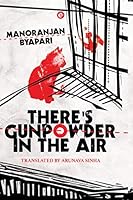 There’s Gunpowder in the Air 9387578437 Book Cover