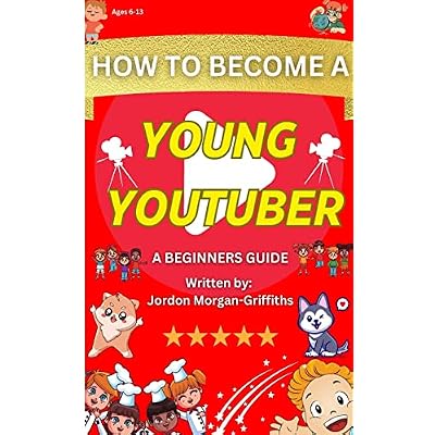 How to Become a YOUNG YOUTUBER - A Beginner's Guide