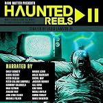 Cover of Haunted Reels 2