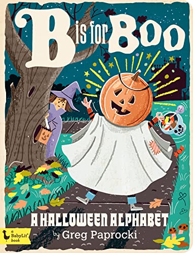 Image of B Is for Boo: A Halloween Alphabet (Alphabet Primers)