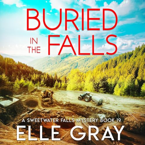 『Buried in the Falls (A Sweetwater Falls Mystery Book 20)』のカバーアート