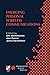 Produktbild Emerging Personal Wireless Communications: IFIP TC6/WG6.8 Working Conference on Personal Wireless Communications (PWC2001), August 810, 2001, ... and Communication Technology, 67, Band 67)