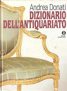 Vedi scheda su Amazon Dizionario dell'antiquariato