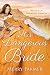 His Dangerous Bride (The Brides of Paradise Ranch - Spicy Version Book 2)