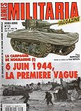  armes militaria magazine (hors série n 12) la campagne de normandie (1) le 6 juin 1944, la première vague