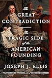 The Great Contradiction: The Tragic Side of the American Founding