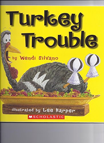 Turkey Trouble 0545279755 Book Cover