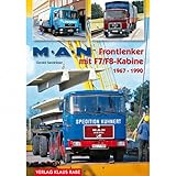  MAN - Frontlenker mit F7/F8 Kabine 1967-1990