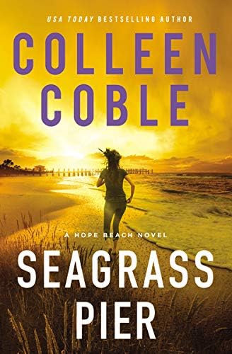 Seagrass Pier (The Hope Beach Series)