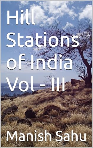 Hill Stations of India Vol - III