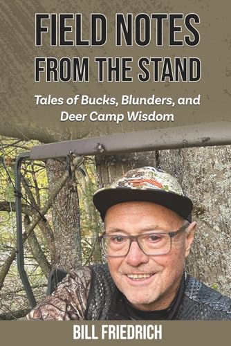 Field Notes From The Stand: Tales of Bucks, Blunders, and