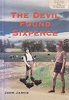 Devil Found Sixpence 0952183803 Book Cover