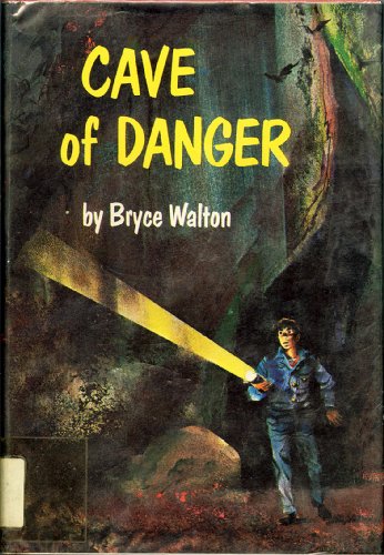 Cave of Danger B0007DY7K4 Book Cover