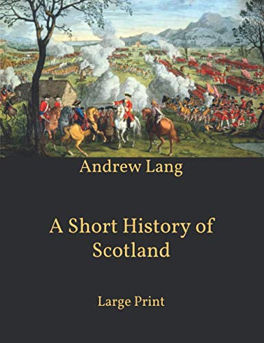 A Short History of Scotland: Large Print