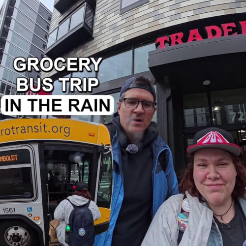 Rainy Bus Trip to Trader Joe's (w/ Elliot Newhouse)