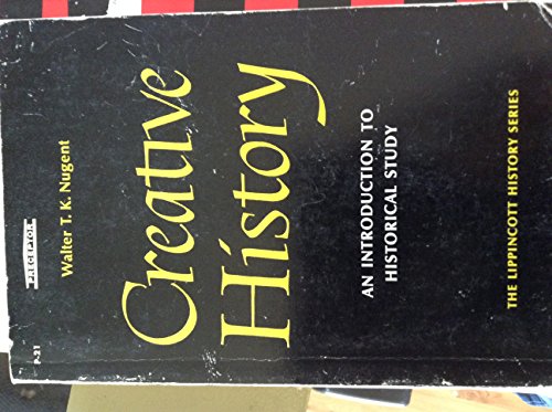 Creative history 0397472862 Book Cover