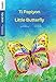 Little Butterfly / Ti Papiyon