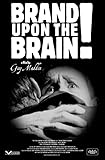Brand Upon the Brain! Movie Poster Print (27 x 40)