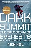 Dark Summit: The True Story of Everest's Most Controversial Season