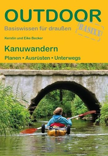 Kanuwandern Planen · Ausrüsten · Unterwegs (Outdoor Basiswissen)., 8.99