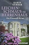 Leichenschmaus im Herrenhaus: Ein Cornwall-Krimi (Bee Merryweather ermittelt, Band 2)