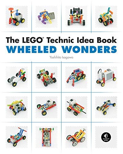[The LEGO Technic Idea Book: Wheeled Wonders] [By: Isogawa, Yoshihito] [October, 2010]