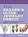 The Beader's Guide to Jewelry Design: A Beautiful Exploration of Unity, Balance, Color & More (Lark Jewelry & Beading)