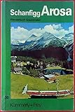 wetter arosa schweiz graubünden  Schanfigg Arosa. Wanderbuch Graubünden. Schweizer Wanderbuch 30.