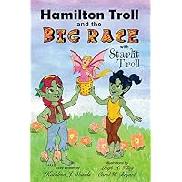 Hamilton Troll and the Big Race