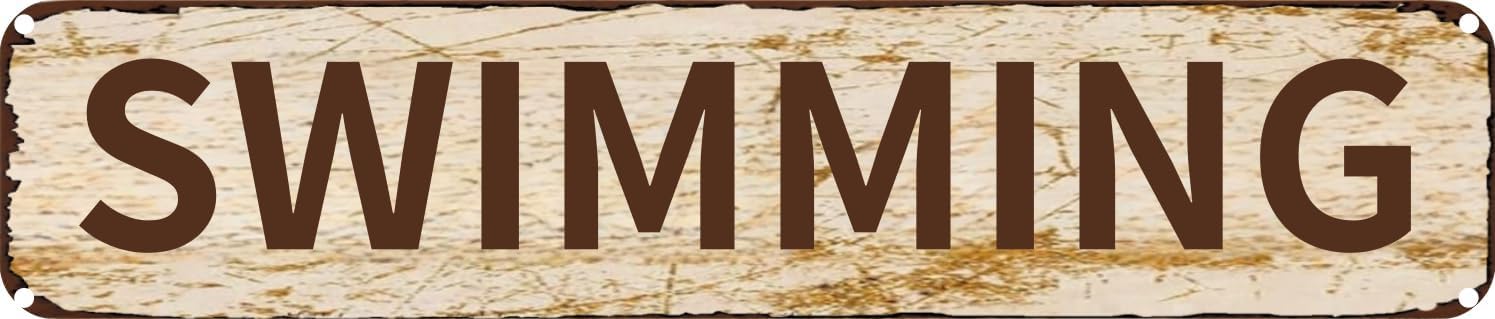 Vintage Tin Sign Retro Metal Wall Decor SWIMMING Rustic Aluminum Plaque for Home,Bar,Kitchen,Garage,Man Cave 4x16 Inch