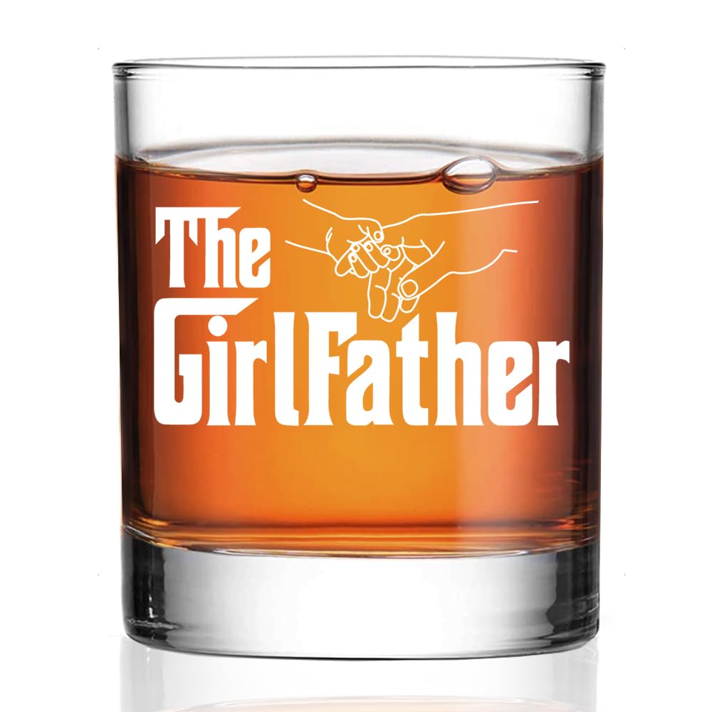 Perfectinsoy The Girlfather Whiskey Glass, Funny Father's Day Gifts for Dad from Daughter, Thanksgiving Christmas Birthday Gifts for Brother Dad
