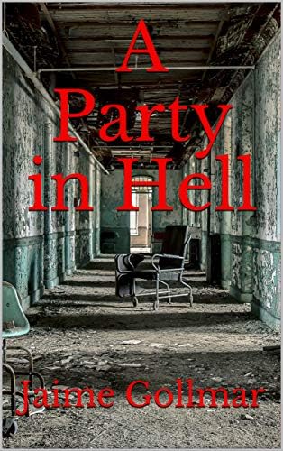 A Party in Hell Kindle Edition