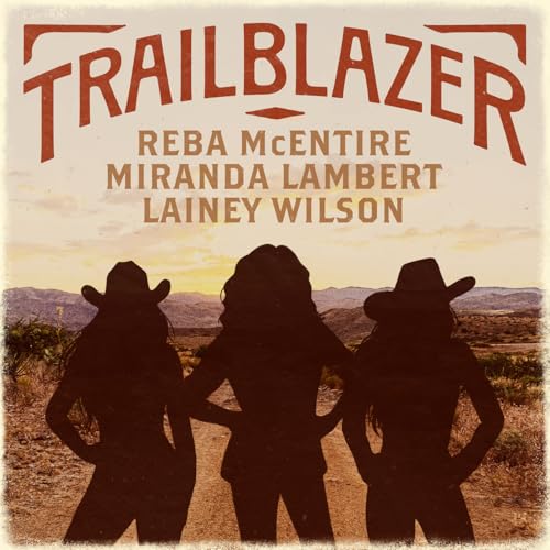 Reba McEntire, Miranda Lambert & Lainey Wilson