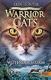  Warrior Cats - Vision von Schatten. Wütender Sturm: Staffel VI, Band 6