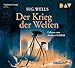 Produktbild Der Krieg der Welten: Ungekürzte Lesung mit Andreas Fröhlich (6 CDs)