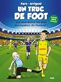  UN TRUC DE FOOT - Nouvelle édition