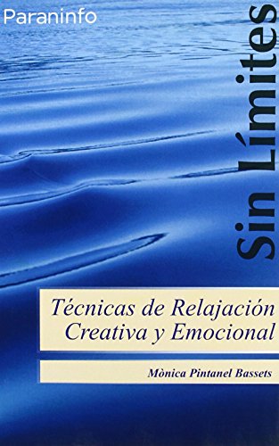 Portada de Técnicas de relajación creativa y emocional