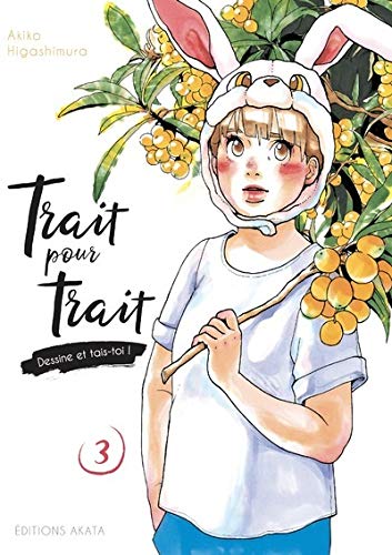 Trait pour trait, dessine et tais-toi — Tome 3