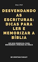 Desvendando as Escrituras: Dicas para Ler e Memorizar a Bíblia