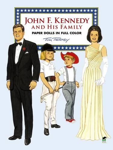 John F. Kennedy and His Family Paper Dolls in Full...
