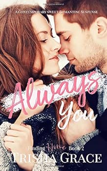 Always You - Book #2 of the Finding Home