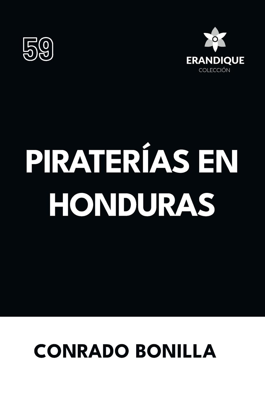 Amazon Piraterías en Honduras Bonilla, Conrado Honduras