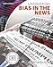 Uncovering Bias in the News (News Literacy)