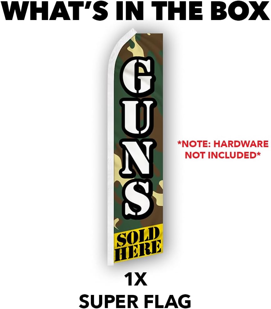 Guns Sold Here Swooper Advertising Flag - Perfect for Gun Shop, Army Surplus, Tactical Store, Gun Shows