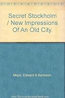 Secret Stockholm;: New impressions of an old city B0007J3LLO Book Cover