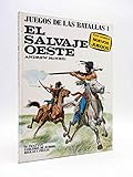  SALVAJE OESTE - EL. JUEGOS DE BATALLAS 1