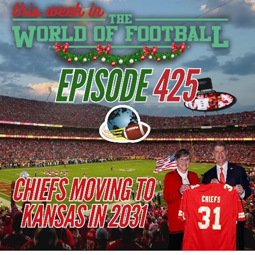 This Week in the World of Football #425 | December 23, 2025