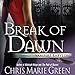 Break of Dawn: Vampire Babylon, Book 3